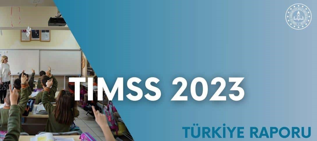 TIMSS 2023 Raporunu Nasıl Okumalıyız?